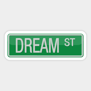 Dream Street Road Sign Sticker